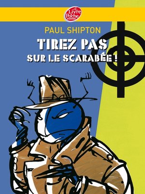 cover image of Tirez pas sur le scarabée